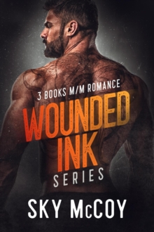 Wounded Inked Series: M/M Romance 3 Books : Wounded Inked, #1