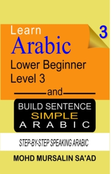 Learn Arabic 3 Lower Beginner Arabic and Build Simple Arabic Sentence