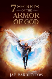 7 Secrets of the Armor of God