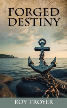 Forged Destiny