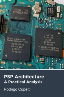 PSP Architecture : Architecture of Consoles: A Practical Analysis, #18