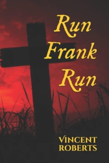 Run Frank Run