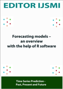 Forecasting Models - an Overview With The Help Of R Software