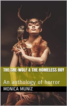 She Wolf & The Homeless Boy