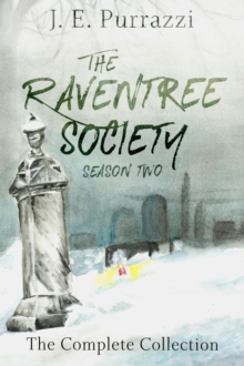 Raventree Society Season Two Complete Collection