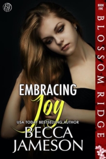 Embracing Joy