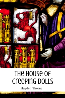 House of Creeping Dolls : Ghosts and Tea, #5