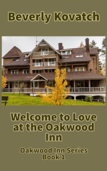 Welcome to Love at the Oakwood Inn