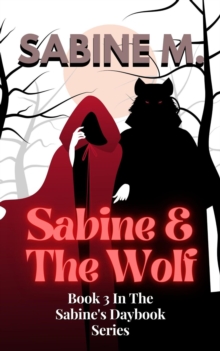 Sabine & The Wolf