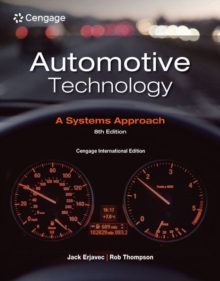 Automotive Technology: A Systems Approach, Cengage International Edition