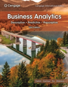 Business Analytics, Cengage International Edition