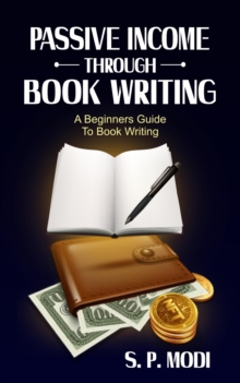 Passive Income Through Book Writing : passive income streams