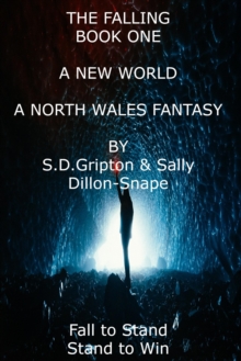 Falling: A North Wales Fantasy - A New World