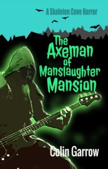 Axeman of Manslaughter Mansion