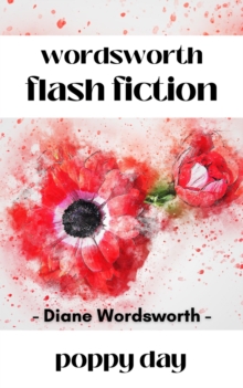 Poppy Day : Flash Fiction, #10