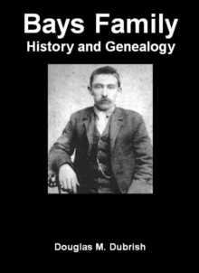 Bays Family History and Genealogy