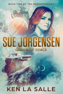 Sue Jorgensen: Queen of Space