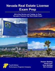 Nevada Real Estate License Exam Prep: All-in-One Review and Testing to Pass Nevada's Pearson Vue Real Estate Exam