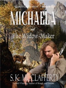 Michaela and the Widow-maker