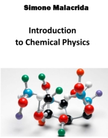 Introduction to Chemical Physics