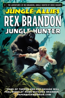 Rex Brandon #2: Jungle Allies