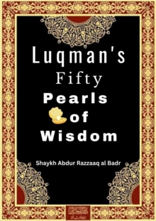 Luqman's Fifty Pearls  of Wisdom