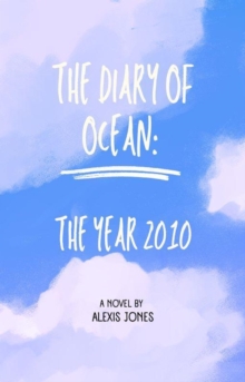 Diary Of Ocean: The Year 2010