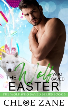 Wolf Who Saved Easter