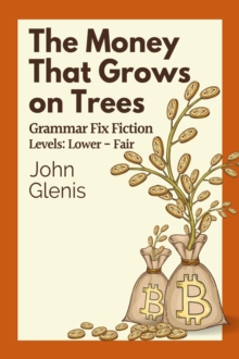 Money That Grows on Trees