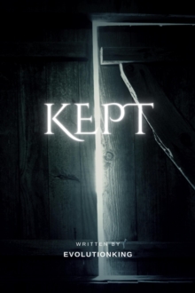 Kept