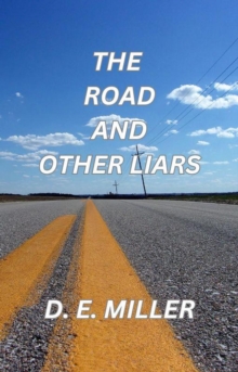 Road and Other Liars