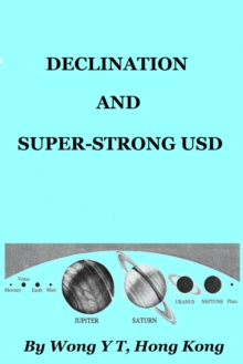 Declination and super-strong USD