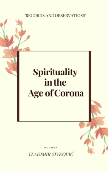 Spirituality in the Age of Corona