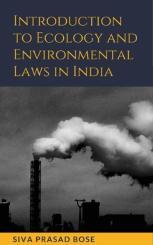 Introduction to Ecology and Environmental Laws in India