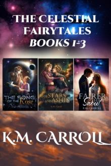 Celestial Fairytales books 1-3