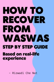 How To Recover From Waswas