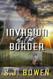 Invasion at the Border