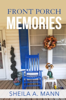 Front Porch Memories