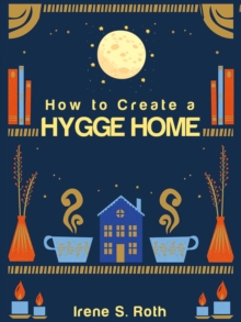 How to Create a Hygge Home