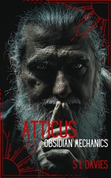 Atticus : Obsidian Mechanics, #2