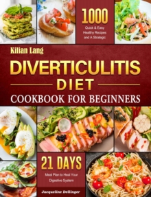 Essential Diverticulitis Diet Cookbook for Beginners