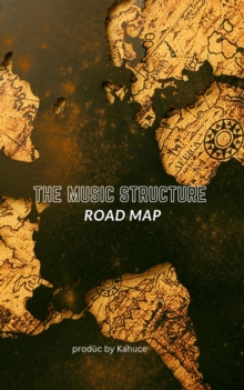 Music Structure - Road Map