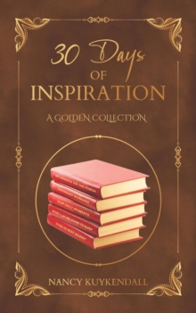 30 Days of Inspiration - A Golden Collection