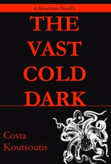 Vast Cold Dark