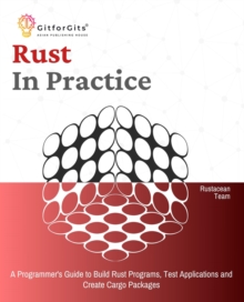 Rust In Practice