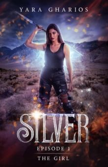 Silver: The Girl