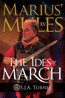 Marius' Mules XV: The Ides of March