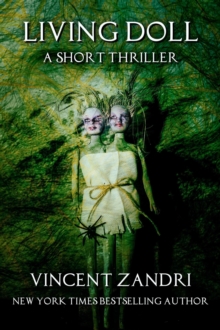 Living Doll : A Short Thriller