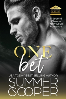 One Bet: A Second Chance New Adult Romance