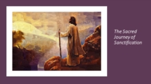 Sacred Journey of Sanctification